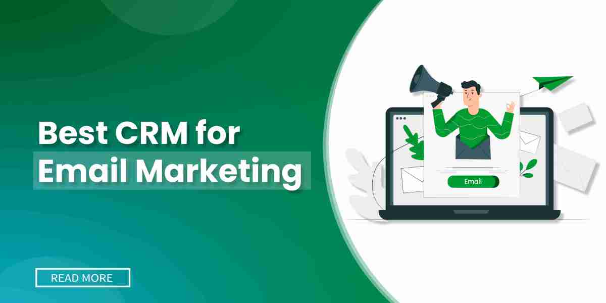 Best CRMs for Email Marketing in 2024