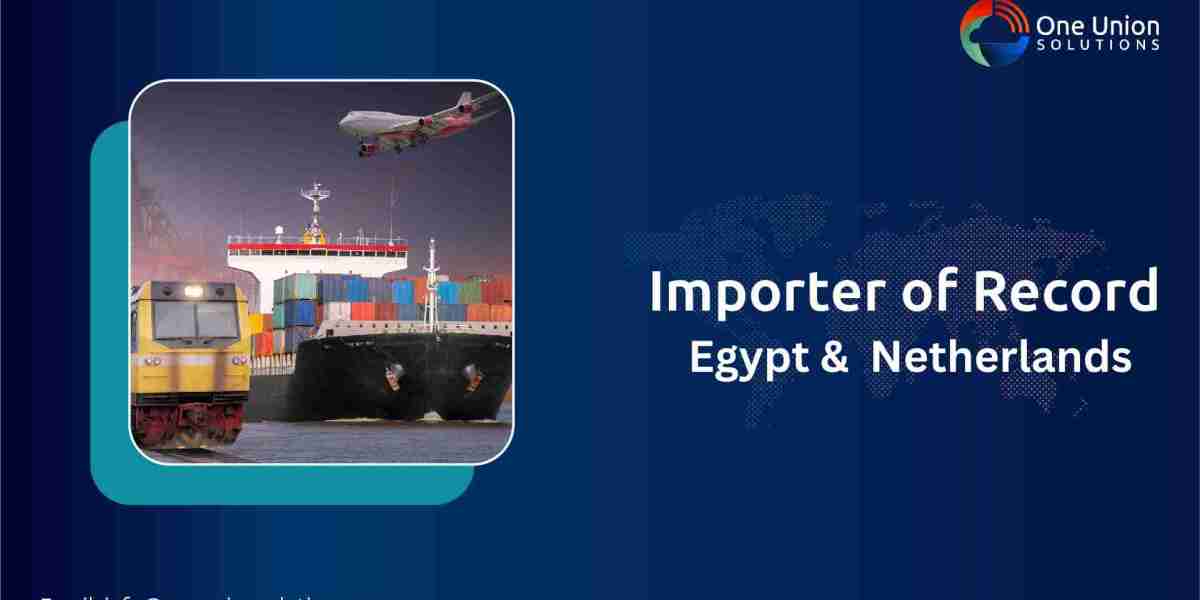 Importer of Record Services in Egypt and the Netherlands